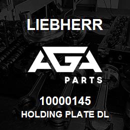 10000145 Liebherr HOLDING PLATE DL | AGA Parts