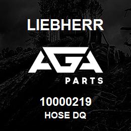 10000219 Liebherr HOSE DQ | AGA Parts