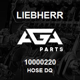 10000220 Liebherr HOSE DQ | AGA Parts