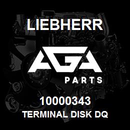 10000343 Liebherr TERMINAL DISK DQ | AGA Parts