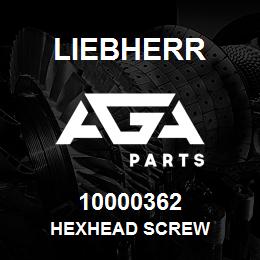 10000362 Liebherr HEXHEAD SCREW | AGA Parts