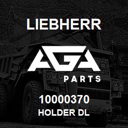 10000370 Liebherr HOLDER DL | AGA Parts