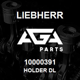 10000391 Liebherr HOLDER DL | AGA Parts