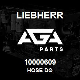 10000609 Liebherr HOSE DQ | AGA Parts