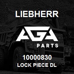 10000830 Liebherr LOCK PIECE DL | AGA Parts