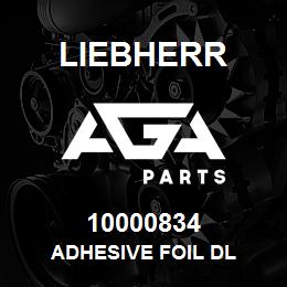 10000834 Liebherr ADHESIVE FOIL DL | AGA Parts