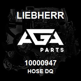 10000947 Liebherr HOSE DQ | AGA Parts