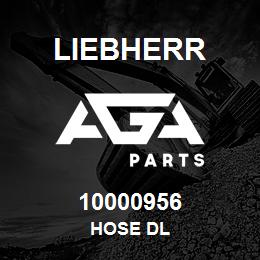 10000956 Liebherr HOSE DL | AGA Parts