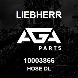 10003866 Liebherr HOSE DL | AGA Parts
