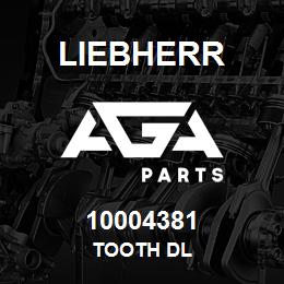 10004381 Liebherr TOOTH DL | AGA Parts
