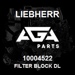 10004522 Liebherr FILTER BLOCK DL | AGA Parts