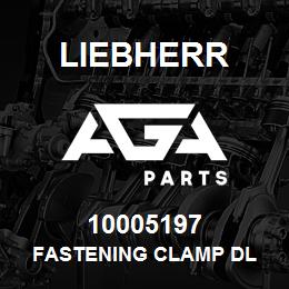 10005197 Liebherr FASTENING CLAMP DL | AGA Parts