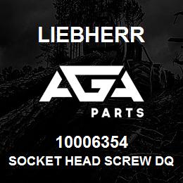 10006354 Liebherr SOCKET HEAD SCREW DQ | AGA Parts