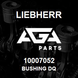 10007052 Liebherr BUSHING DQ | AGA Parts