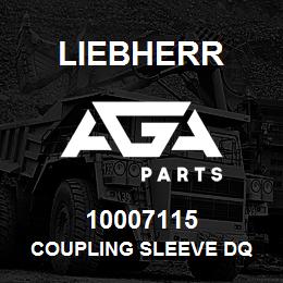 10007115 Liebherr COUPLING SLEEVE DQ | AGA Parts