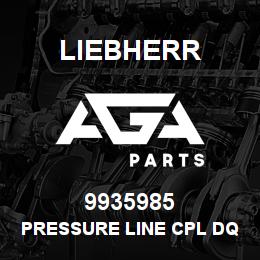 9935985 Liebherr PRESSURE LINE CPL DQ | AGA Parts