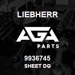 9936745 Liebherr SHEET DQ | AGA Parts