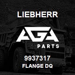9937317 Liebherr FLANGE DQ | AGA Parts