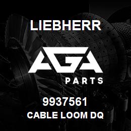 9937561 Liebherr CABLE LOOM DQ | AGA Parts