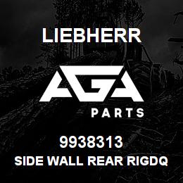 9938313 Liebherr SIDE WALL REAR RIGDQ | AGA Parts