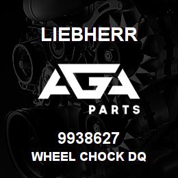 9938627 Liebherr WHEEL CHOCK DQ | AGA Parts