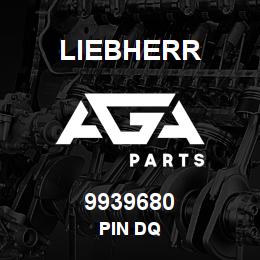 9939680 Liebherr PIN DQ | AGA Parts