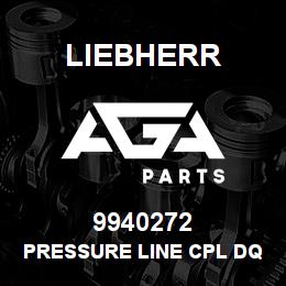 9940272 Liebherr PRESSURE LINE CPL DQ | AGA Parts