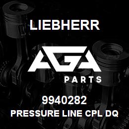 9940282 Liebherr PRESSURE LINE CPL DQ | AGA Parts