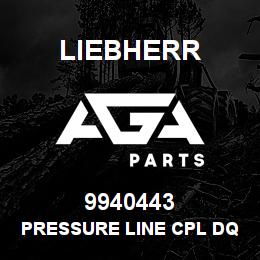 9940443 Liebherr PRESSURE LINE CPL DQ | AGA Parts