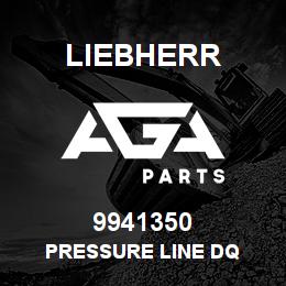 9941350 Liebherr PRESSURE LINE DQ | AGA Parts