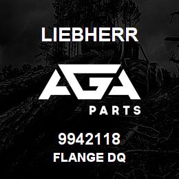 9942118 Liebherr FLANGE DQ | AGA Parts