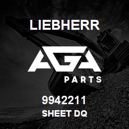 9942211 Liebherr SHEET DQ | AGA Parts