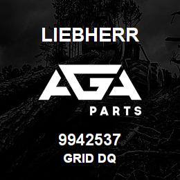9942537 Liebherr GRID DQ | AGA Parts