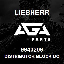 9943206 Liebherr DISTRIBUTOR BLOCK DQ | AGA Parts