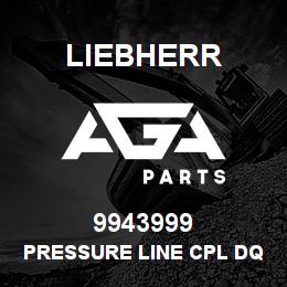 9943999 Liebherr PRESSURE LINE CPL DQ | AGA Parts