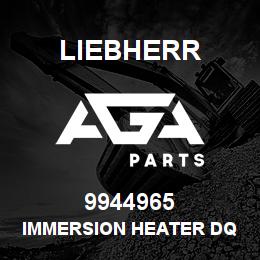 9944965 Liebherr IMMERSION HEATER DQ | AGA Parts