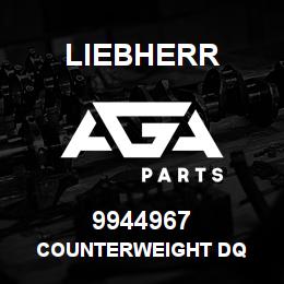 9944967 Liebherr COUNTERWEIGHT DQ | AGA Parts