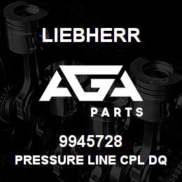 9945728 Liebherr PRESSURE LINE CPL DQ | AGA Parts
