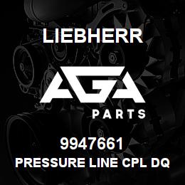 9947661 Liebherr PRESSURE LINE CPL DQ | AGA Parts