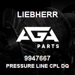 9947667 Liebherr PRESSURE LINE CPL DQ | AGA Parts