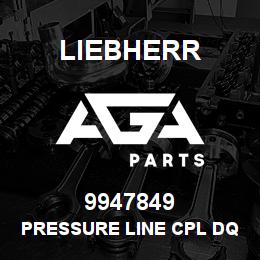 9947849 Liebherr PRESSURE LINE CPL DQ | AGA Parts