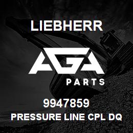 9947859 Liebherr PRESSURE LINE CPL DQ | AGA Parts