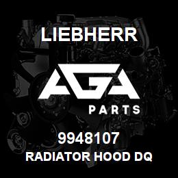 9948107 Liebherr RADIATOR HOOD DQ | AGA Parts