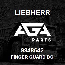 9948642 Liebherr FINGER GUARD DQ | AGA Parts