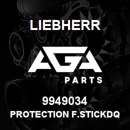 9949034 Liebherr PROTECTION F.STICKDQ | AGA Parts