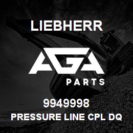 9949998 Liebherr PRESSURE LINE CPL DQ | AGA Parts