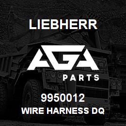 9950012 Liebherr WIRE HARNESS DQ | AGA Parts