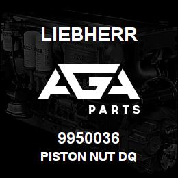 9950036 Liebherr PISTON NUT DQ | AGA Parts