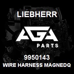 9950143 Liebherr WIRE HARNESS MAGNEDQ | AGA Parts