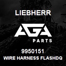 9950151 Liebherr WIRE HARNESS FLASHDQ | AGA Parts